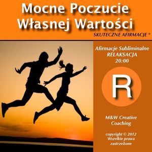 AFIRMACJE Mocne Poczucie Wlasnej Wartosci dla mezczyzn