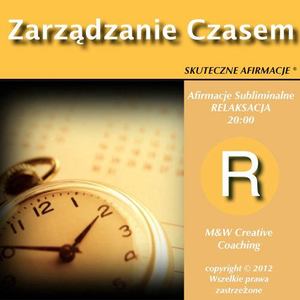 AFIRMACJE Zarzadzanie Czasem dla mezczyzn